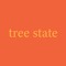 Tree State