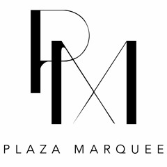 Plaza Marquee