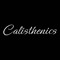 Calisthenics