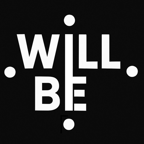 WILL BE