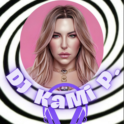Stream Dj KaMi P. music | Listen to songs, albums, playlists for free ...