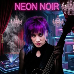 NoireEtNeon