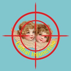 Lethal Injunction