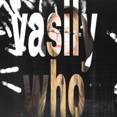 vasily who