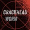 Crackhead Worm aka The Punkuterz