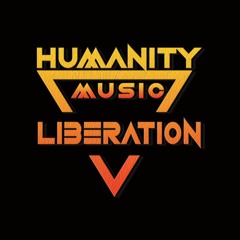 Humanity Music Liberation