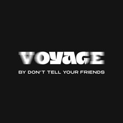Voyage x DTYF