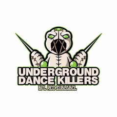 Underground Dance Killers