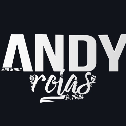 Stream Andy Rojas music | Listen to songs, albums, playlists for free ...