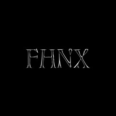 FHNX | Unreleased & Promo