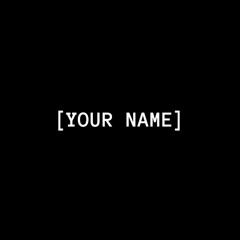 [YOUR NAME]