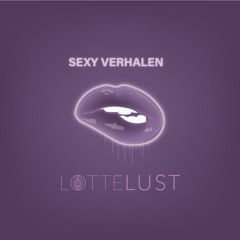 LotteLust | Sexy Verhalen