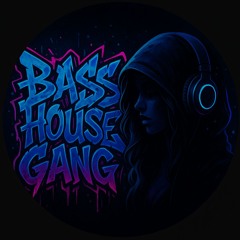 Bass House Gang