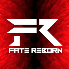 Fate Reborn
