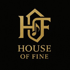 House of Fine