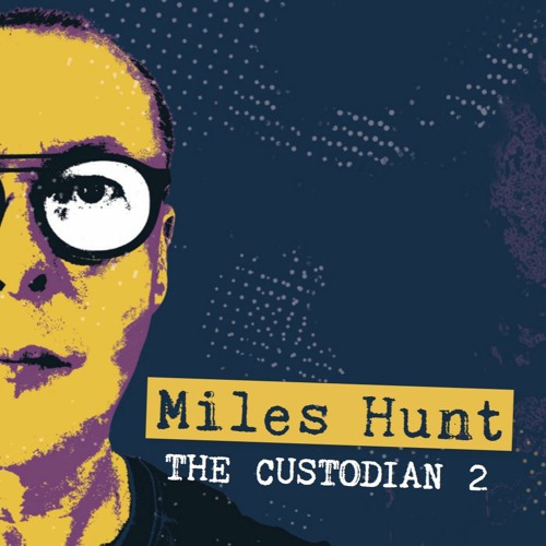 Miles Hunt’s avatar