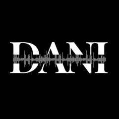 D.A.N.I🎶MUZ
