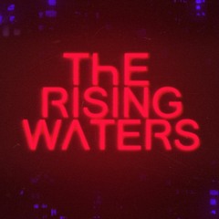 The Rising Waters