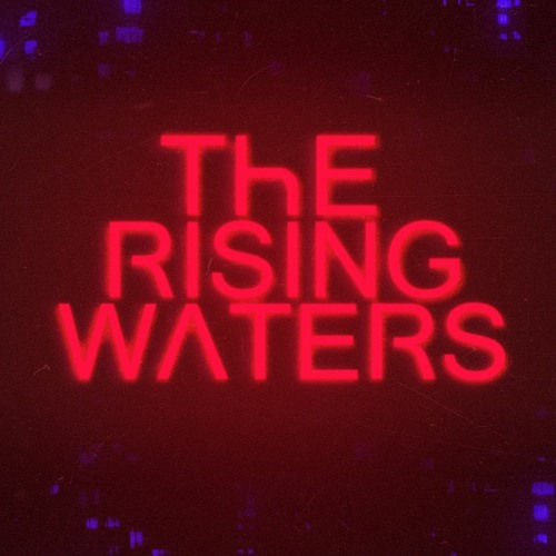 The Rising Waters’s avatar