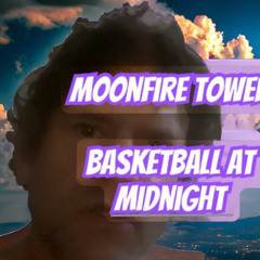 MoonFire Tower