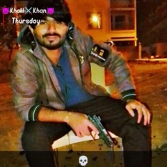🎭Khalil💸Khan💀