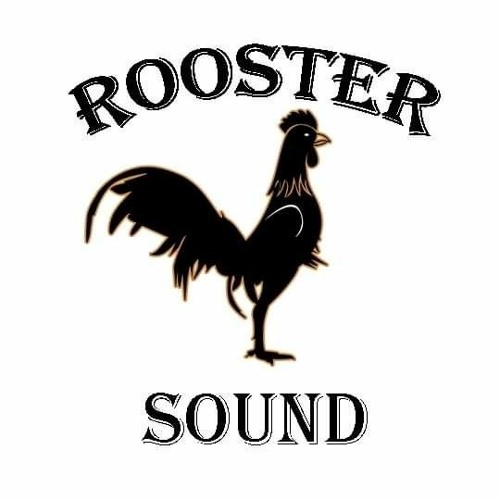 Stream Rooster Sound music | Listen to songs, albums, playlists for free on  SoundCloud