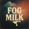 fog milk
