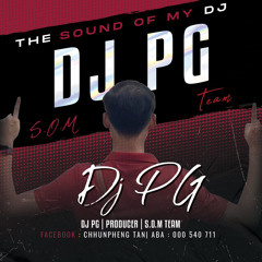 DJ PG Khos Lom Hor ( Hea Chang Ft Ahh Layy GG Team Ft Black Girl Team S.o.M DJ Team 2022 )