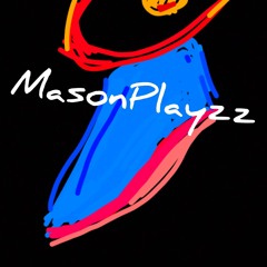 MasonPlayzz
