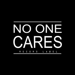 No One Cares