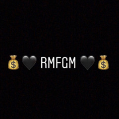 💰🖤 RMFGM 🖤💰
