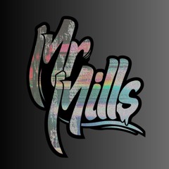 Mr Mills