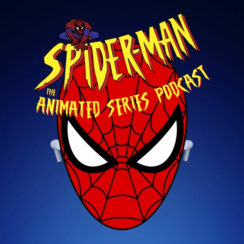 Stream Spider-Man the Animated Series Podcast | Listen to podcast episodes  online for free on SoundCloud