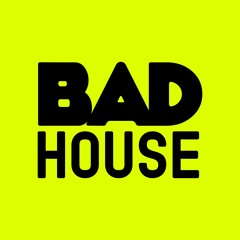 BAD HOUSE RECORDS