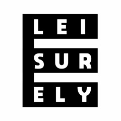 leisurely E
