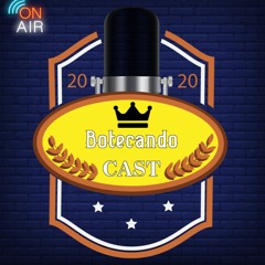 BotecandoCast