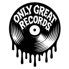 Only Great Records ©