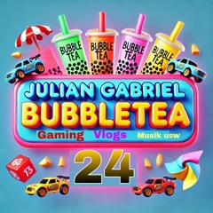 Julian Gabriel Bubbletea24  MUSIK