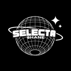 Selecta Shane™️