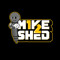 MIKE SHED
