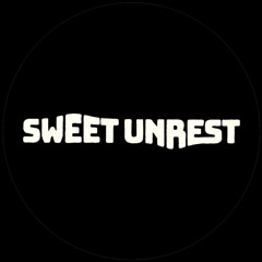 Sweet Unrest