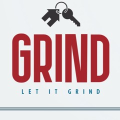 let it grind