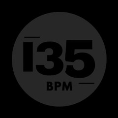 135 BPM