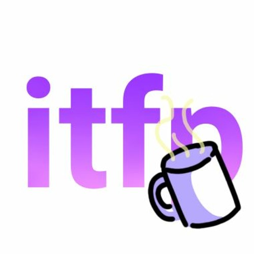 Stream ITFP Podcast music | Listen to songs, albums, playlists for free ...