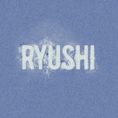 ryushi