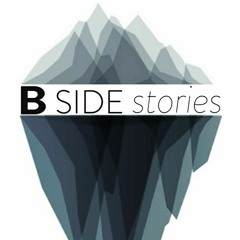 B Side Stories