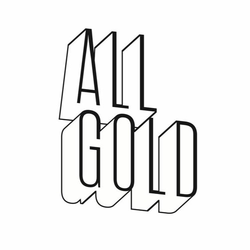 ALL GOLD’s avatar