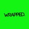 WRAPPED.