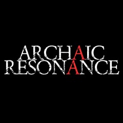 Archaic Resonance