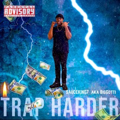 SAUCEKING7 aka BIG GOTTI